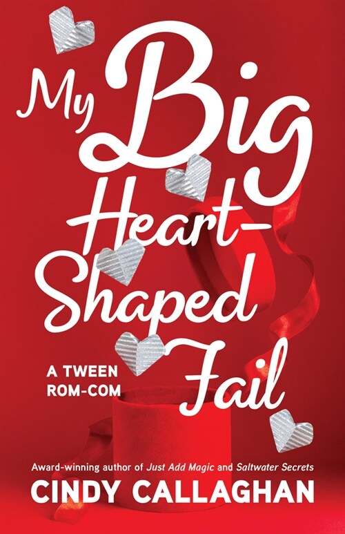 My Big Heart-Shaped Fail: A Tween Comedy of Errors (Paperback)