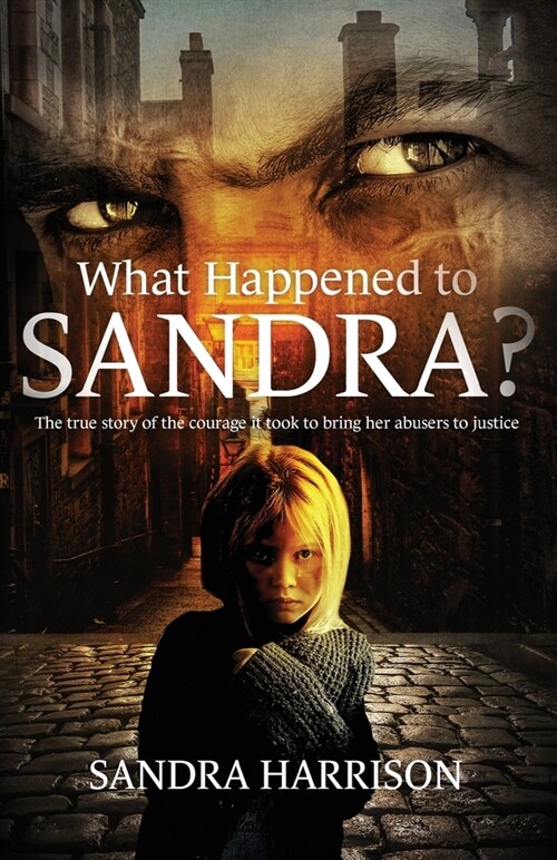 What Happened To Sandra? (Paperback)