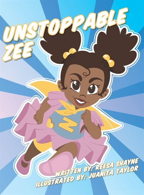 Unstoppable Zee (Hardcover)