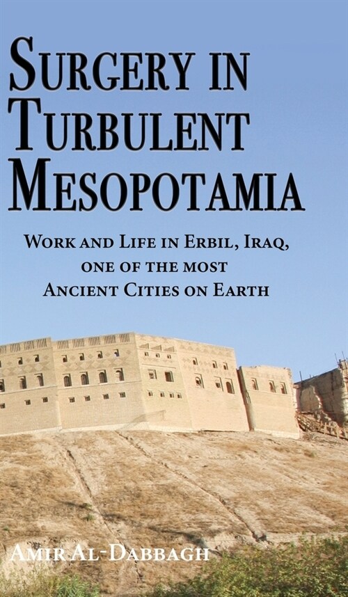 Surgery in Turbulent Mesopotamia (Hardcover)