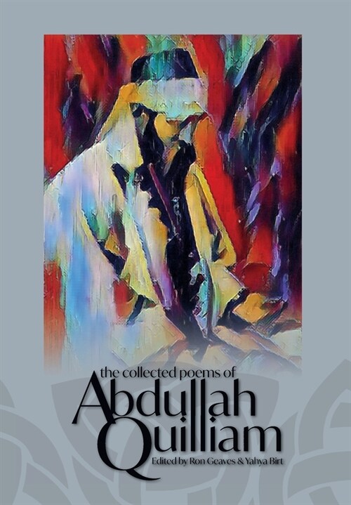 The Collected Poems of Abdullah Quilliam (Hardcover)