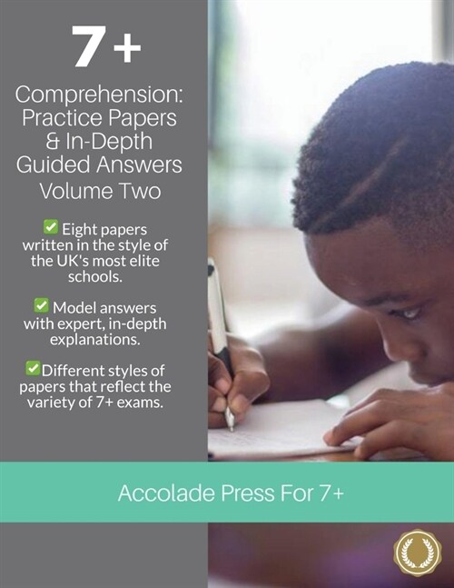 7+ Comprehension: Practice Papers & In-Depth Guided Answers: Volume 2 (Paperback)