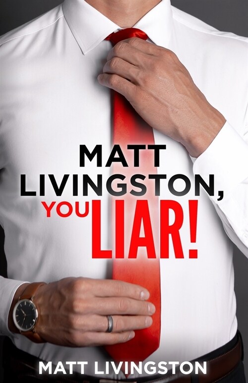 Matt Livingston, You Liar! (Paperback)
