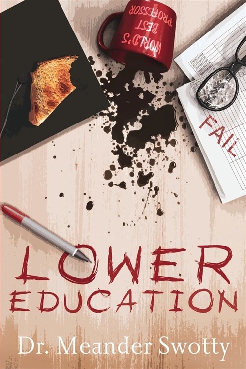 Lower Education (Paperback)