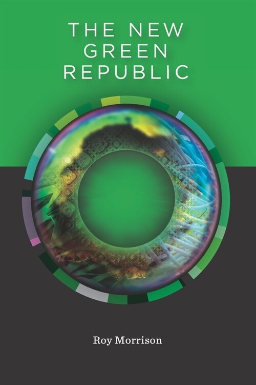 The New Green Republic (Paperback)