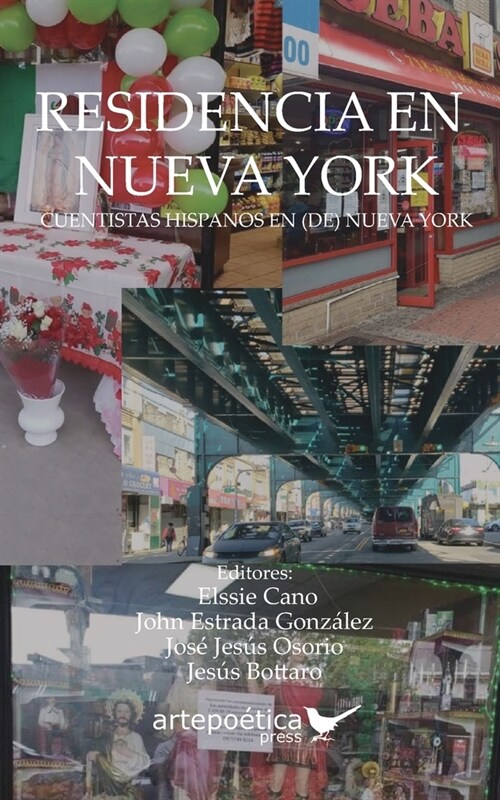 Residencia en Nueva York: Cuentistas Hispanos en (de) Nueva York (Paperback)