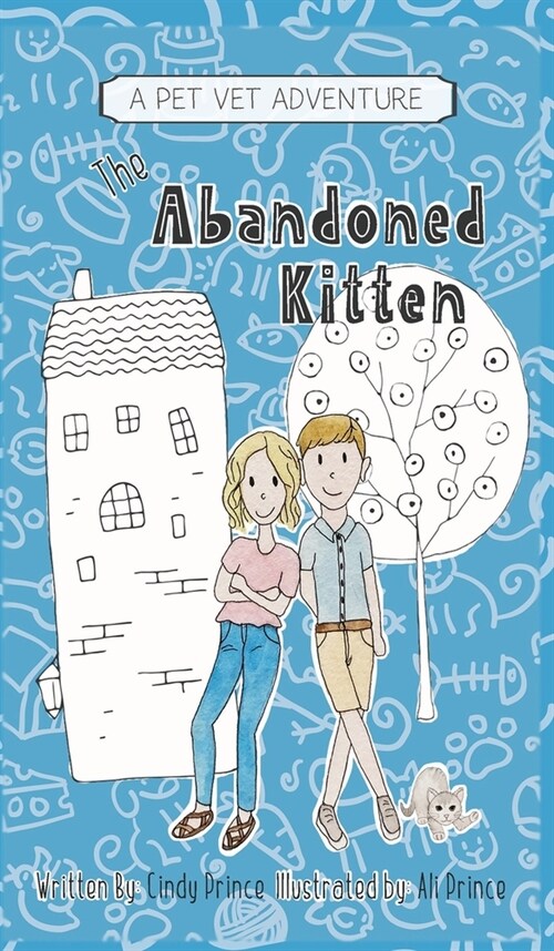 The Abandoned Kitten, The Pet Vet Series Book #1 (Hardcover)