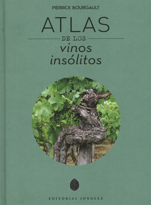 Atlas de Vinos Insolitos (Hardcover)
