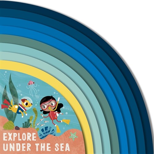 Explore Under the Sea (Board Book)