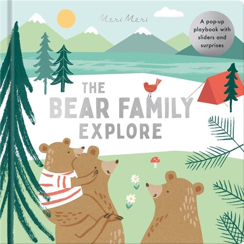 The Bear Family Goes Camping: A Pop-Up Playbook with Sliders and Surprises (Hardcover)