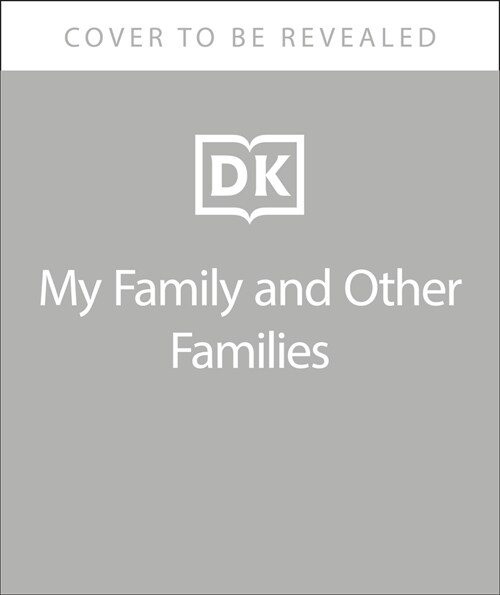 My Family and Other Families: Finding the Power in Our Differences (Hardcover)