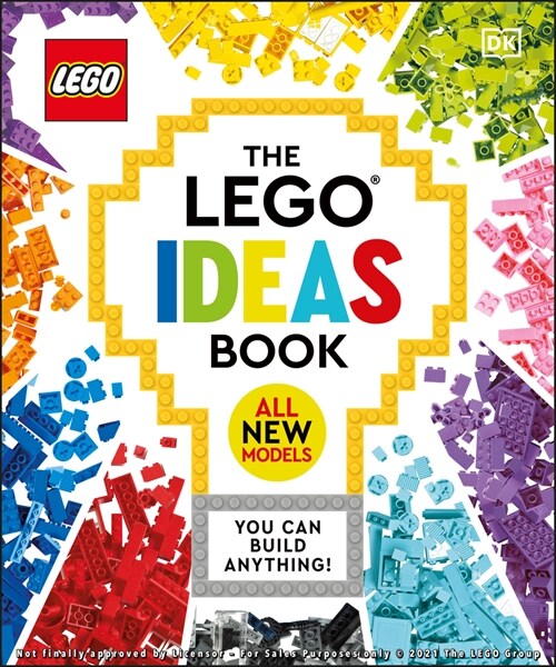 The Lego Ideas Book New Edition: You Can Build Anything! (Hardcover)