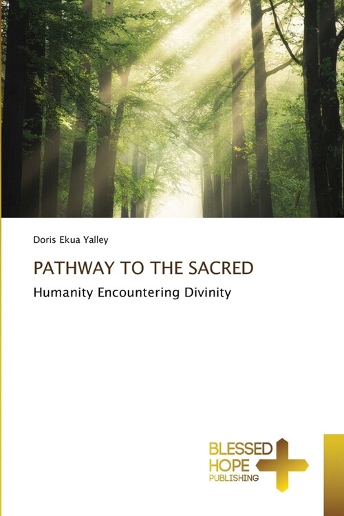 Pathway to the Sacred (Paperback)
