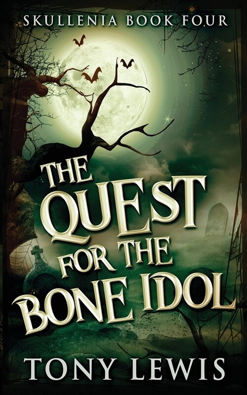 The Quest for the Bone Idol (Paperback)