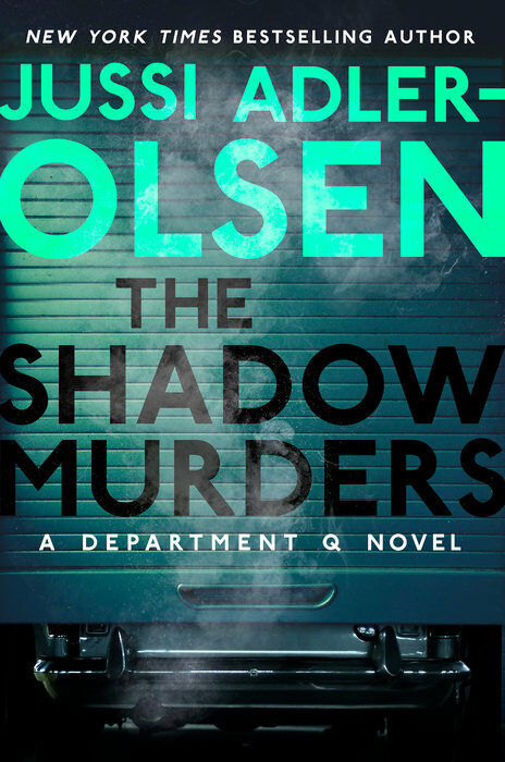 The Shadow Murders: A Department Q Novel (Hardcover)