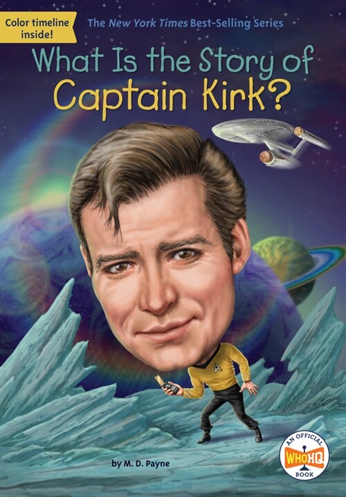 What Is the Story of Captain Kirk? (Library Binding)