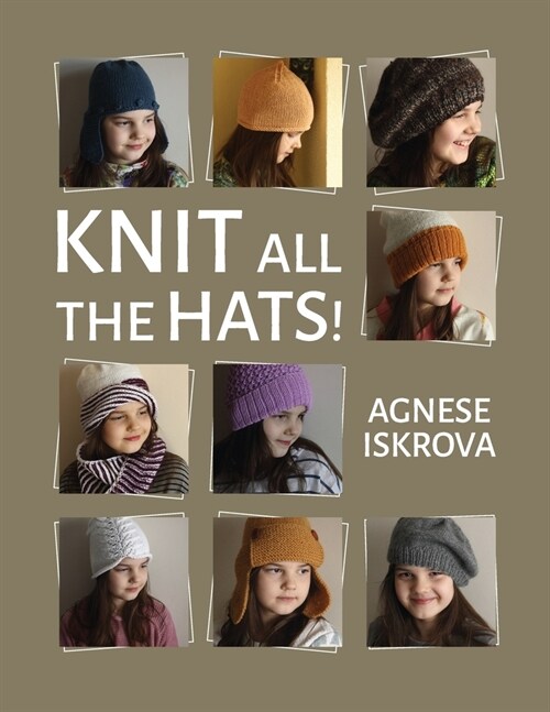 Knit all the Hats! (Paperback)