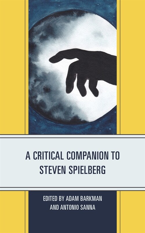 A Critical Companion to Steven Spielberg (Paperback)