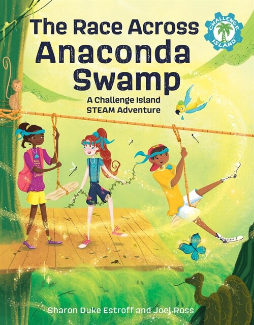 The Race Across Anaconda Swamp: A Challenge Island Steam Adventure (Hardcover)