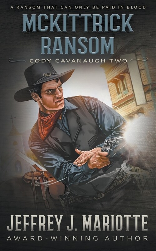 McKittrick Ransom: A Classic Western (Paperback)