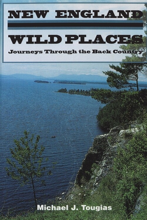 New England Wild Places (Paperback)