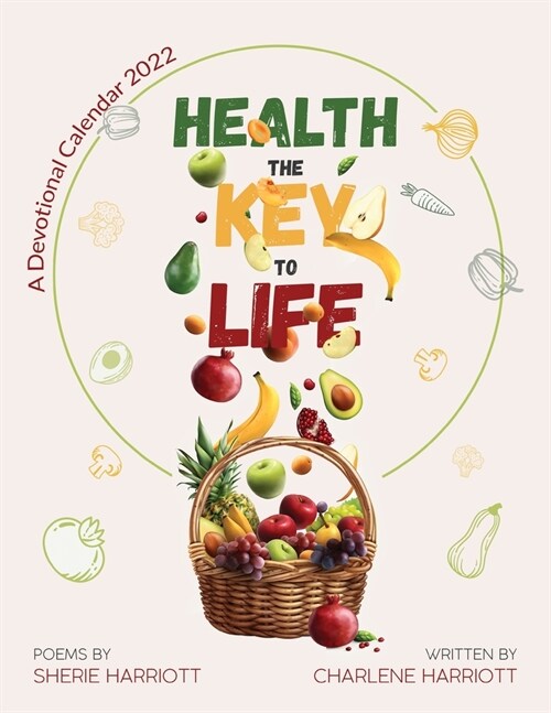 Health the Key to Life (Paperback)