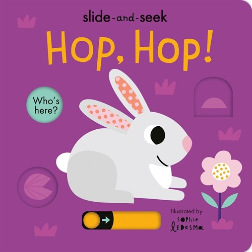 Hop, Hop!: Slide-And-Seek (Board Books)