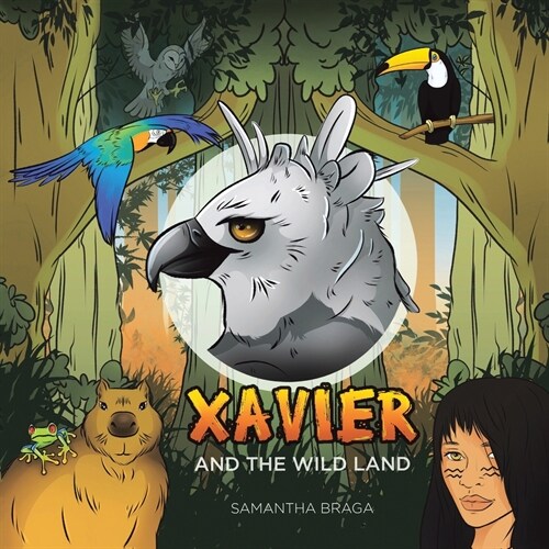 Xavier and the Wild Land (Paperback)