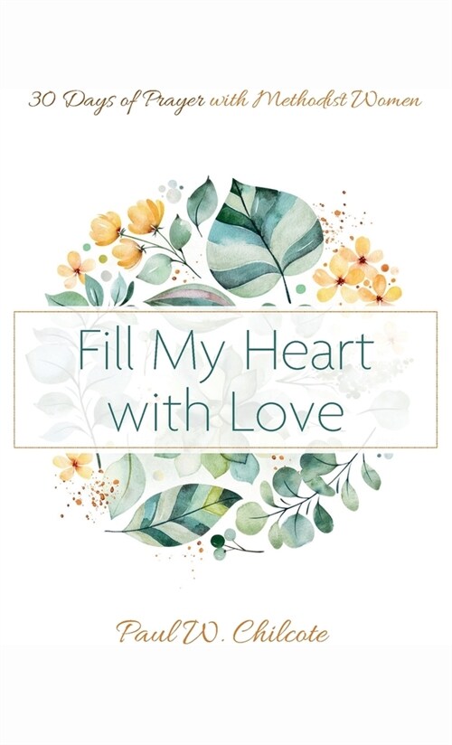 Fill My Heart with Love (Hardcover)