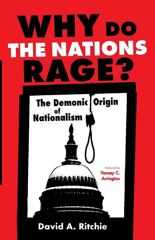 Why Do the Nations Rage? (Paperback)