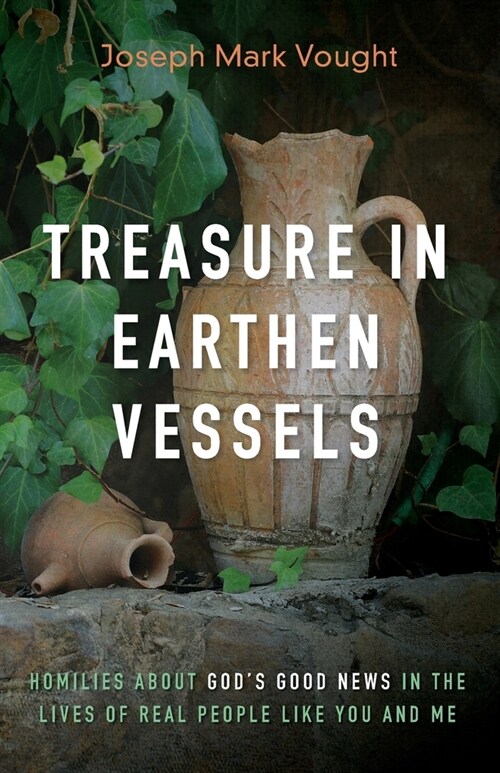 Treasure in Earthen Vessels (Paperback)