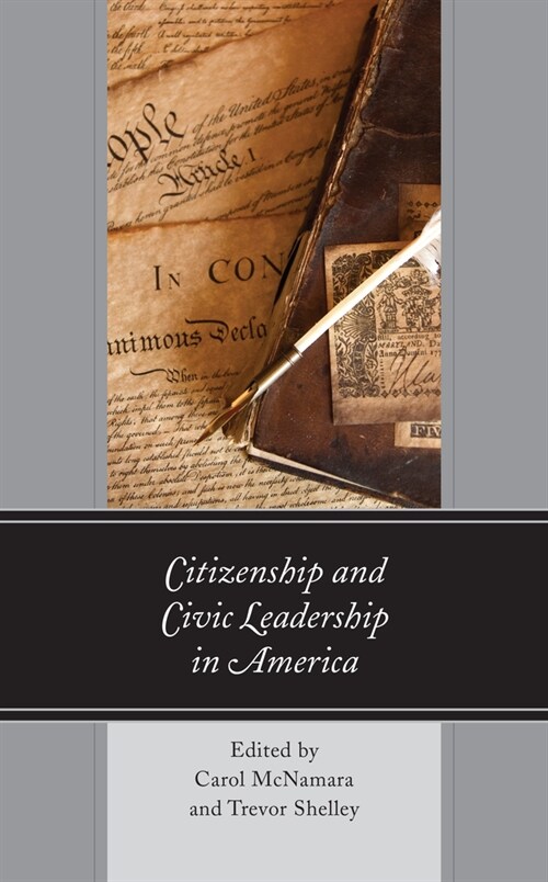 Citizenship and Civic Leadership in America (Paperback)