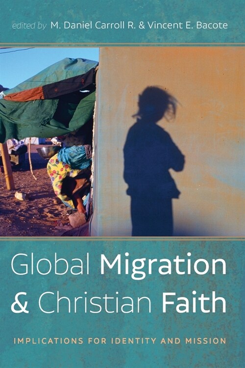 Global Migration and Christian Faith (Paperback)