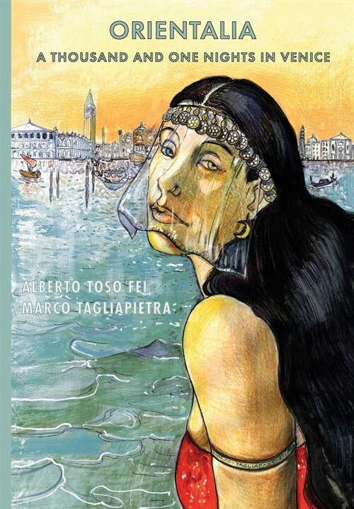 Orientalia: A Thousand and One Nights in Venice (Paperback)