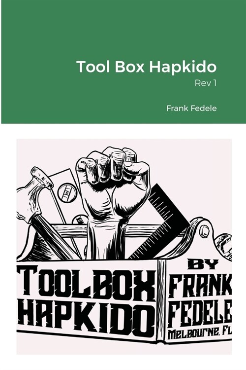 Tool Box Hapkido, Rev 1 (Paperback)