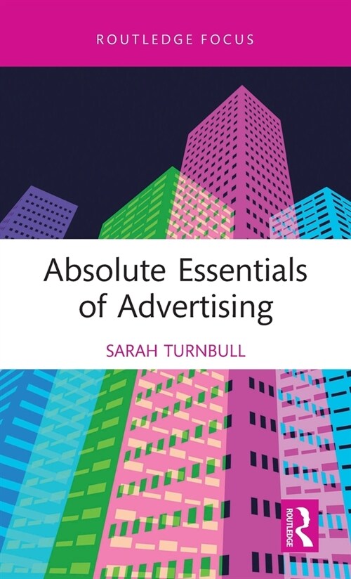 Absolute Essentials of Advertising (Hardcover, 1)