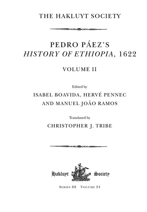 Pedro Paezs History of Ethiopia, 1622 / Volume II (Paperback)