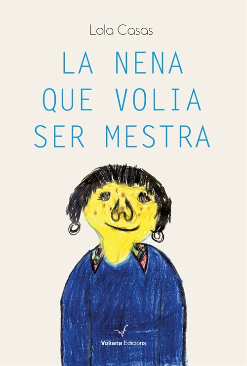 LA NENA QUE VOLIA SER MESTRA (Book)