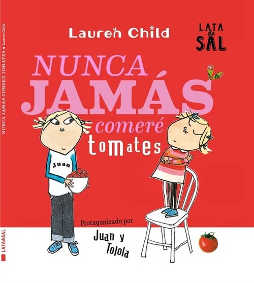 Nunca Jam? Comer?Tomates (Hardcover)