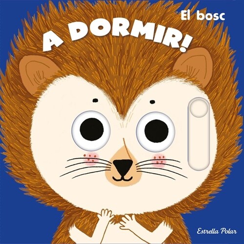 A DORMIR! EL BOSC (Paperback)