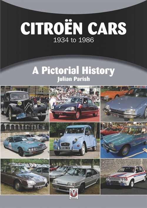 Citroen Cars 1934 to 1986 : A Pictorial History (Paperback)