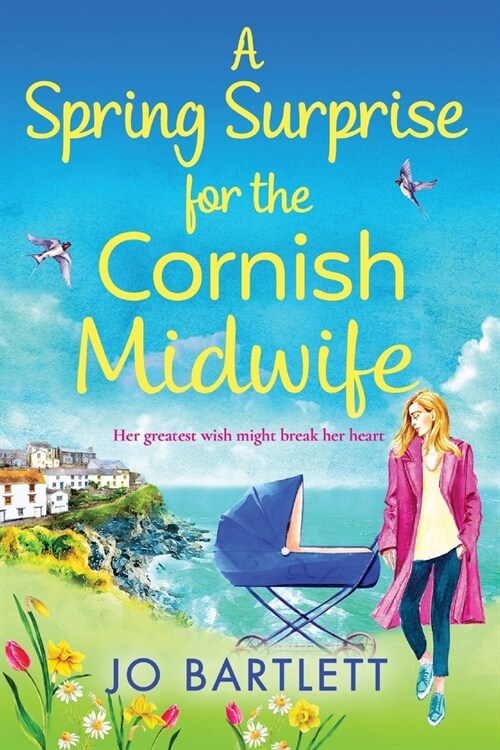 A Spring Surprise For The Cornish Midwife : The BRAND NEW instalment in the top 10 bestselling Cornish Midwives series for 2022 (Paperback, Large type / large print ed)