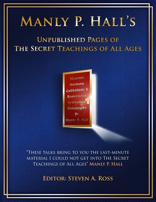 Manly P. Hall Unpublished Pages of The Secret Teachings pf All Ages (Paperback)