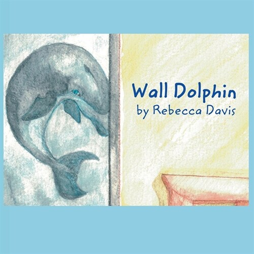 Wall Dolphin (Paperback)