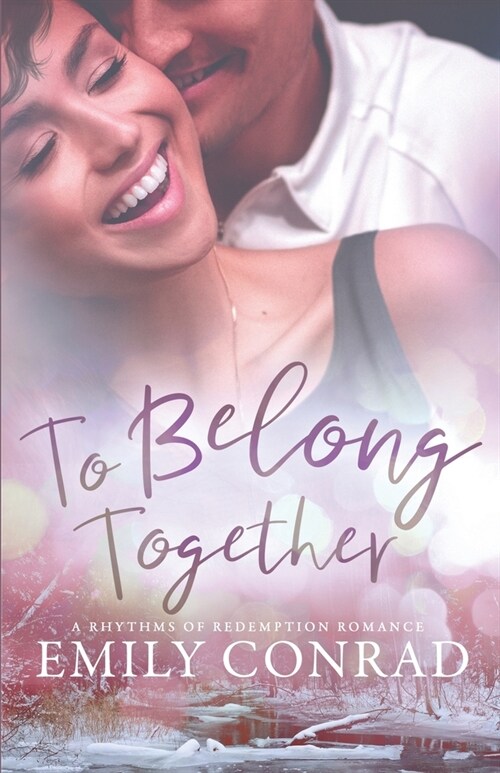 To Belong Together: A Contemporary Christian Romance (Paperback)