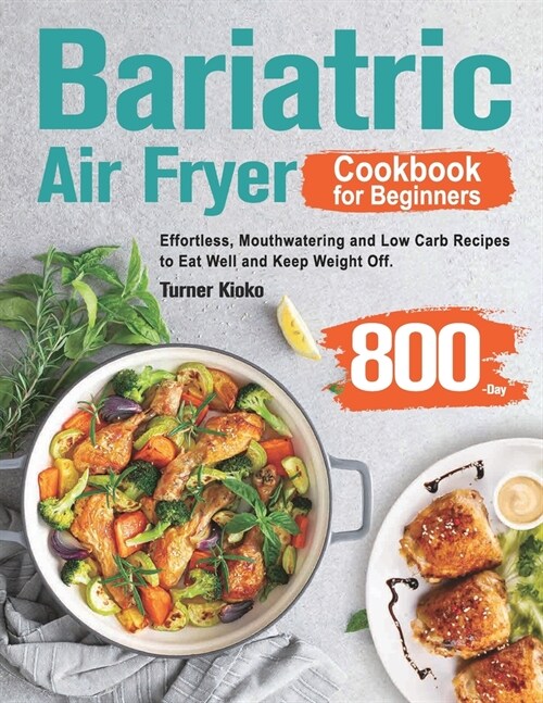 Bariatric Air Fryer Cookbook for Beginners (Paperback)