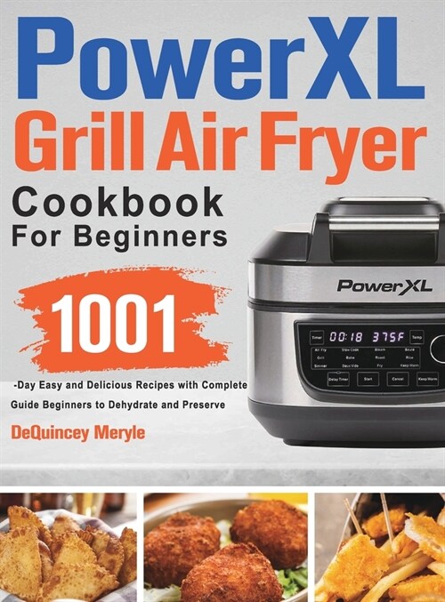 PowerXL Grill Air Fryer Combo Cookbook for Beginners (Hardcover)