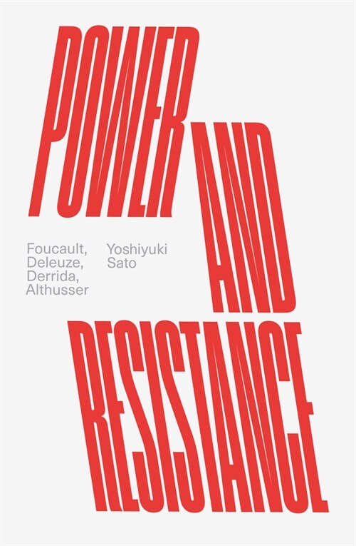 Power and Resistance : Foucault, Deleuze, Derrida, Althusser (Paperback)