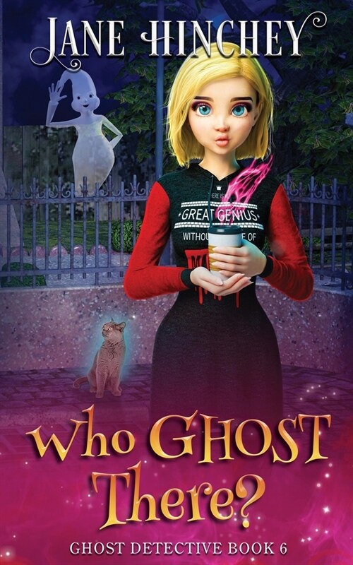 Who Ghost There?: A Ghost Detective Paranormal Cozy Mystery #6 (Paperback)