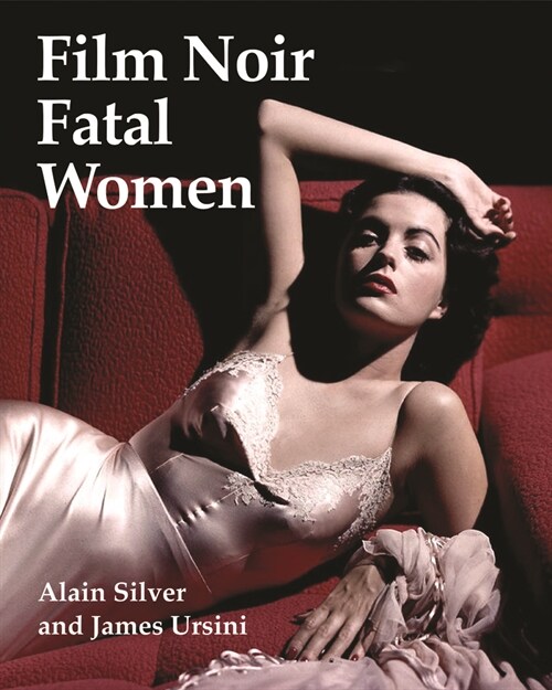 Film Noir Fatal Women (Paperback)